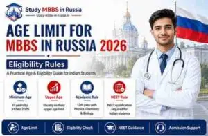 Read more about the article Age Limit for MBBS in Russia 2026 | Eligibility Rules